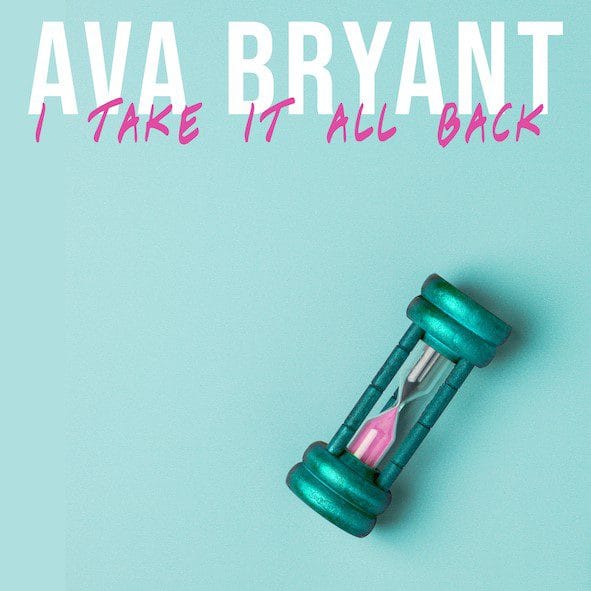 You are currently viewing Social Media Star Ava Bryant Returns with Pop Anthem ‘I Take It All Back’
