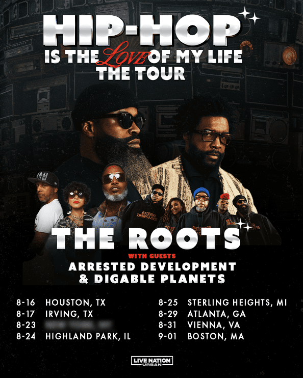You are currently viewing THE ROOTS TO EMBARK ON THE HIP-HOP IS THE LOVE OF MY LIFE TOUR