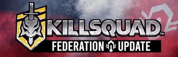You are currently viewing Co-Op ARPG Killsquad Presents FEDERATION Update