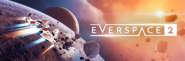 You are currently viewing World premiere of EVERSPACE™ 2 at gamescom: Opening Night Live