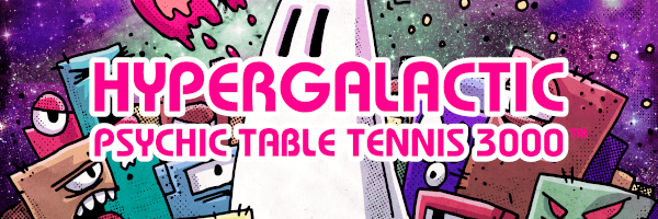 You are currently viewing Hypergalactic Psychic Table Tennis 3000 Smashes its Balls Onto Steam March 3rd