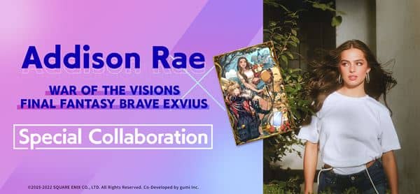 You are currently viewing WAR OF THE VISIONS FINAL FANTASY BRAVE EXVIUS COLLABORATION WITH TIKTOK SENSATION ADDISON RAE KICKS OFF TODAY