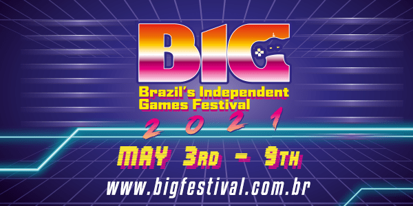 Read more about the article Brazil’s Independent Game (BIG) Festival to Welcome Some of the Industry’s Biggest Players to 2021 Event