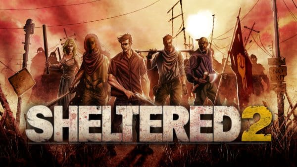 You are currently viewing INCOMING TRANSMISSION RECEIVED… SHELTERED 2 TO LAUNCH ON STEAM IN 2021