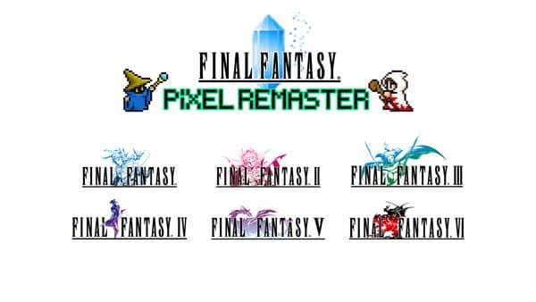 You are currently viewing THE FINAL FANTASY PIXEL REMASTER SERIES BRINGS FINAL FANTASY I THROUGH VI TO LIFE ONCE MORE ON STEAM AND MOBILE