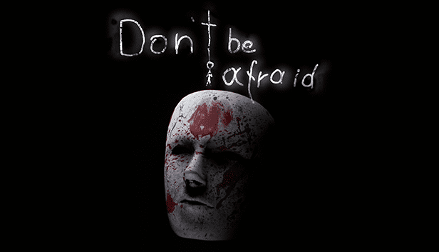 You are currently viewing Don’t Be Afraid – coming to Steam on Thursday the 17th!