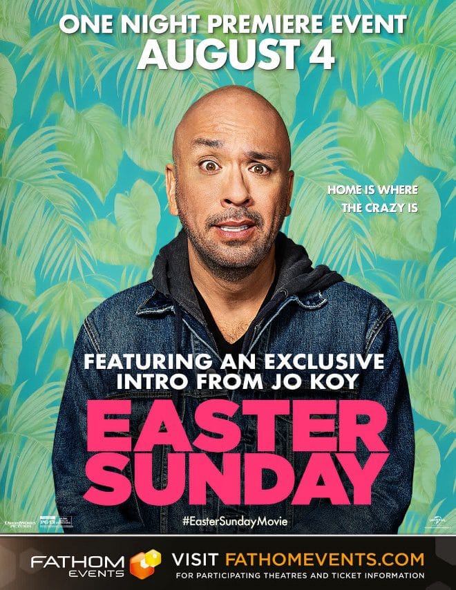 Read more about the article FATHOM EVENTS, UNIVERSAL PICTURES AND DREAMWORKS PICTURES PROUDLY PRESENT GLOBAL COMEDY SENSATION JO KOY IN A ONE-NIGHT-ONLY LIVE IN-PERSON EVENT TO CELEBRATE THE RELEASE OF HIS GROUNDBREAKING NEW FEATURE FILM, EASTER SUNDAY