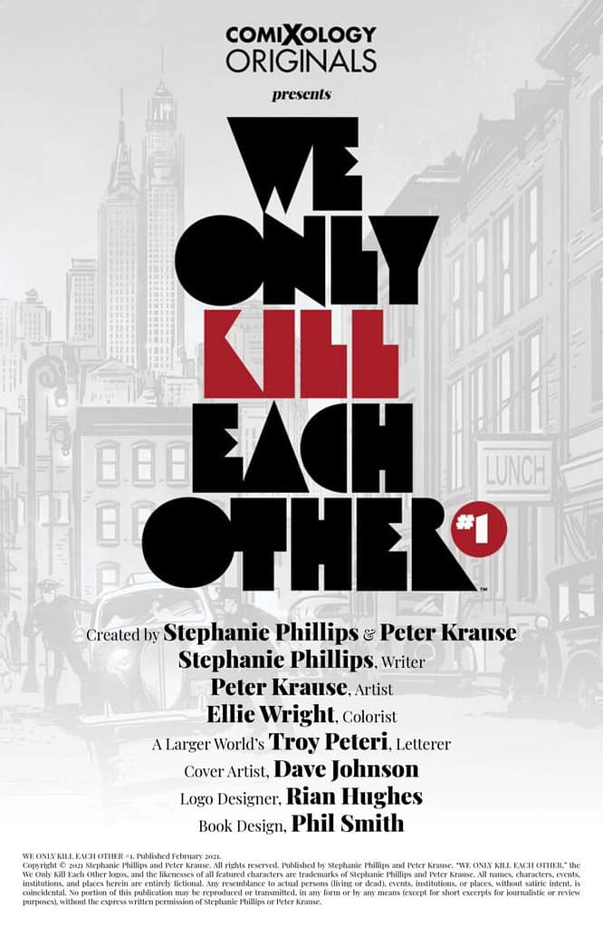 Read more about the article We Only Kill Each Other by Stephanie Phillips and Peter Krause Debuts Today from comiXology Originals