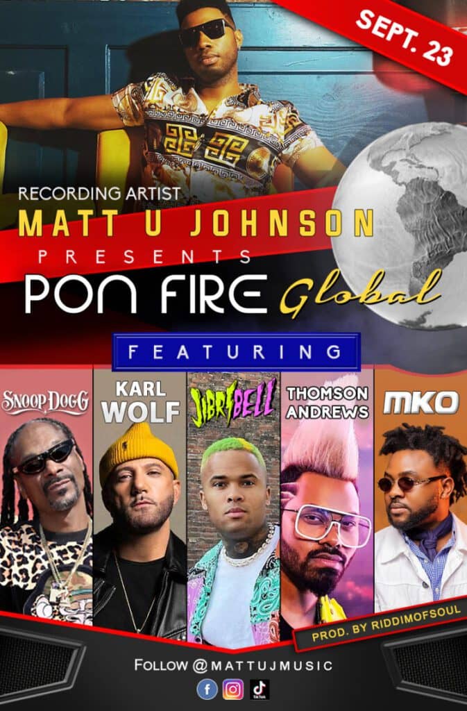 You are currently viewing International recording artist Matt U Johnson to drop one year Anniversary remix single “Pon Fire Global