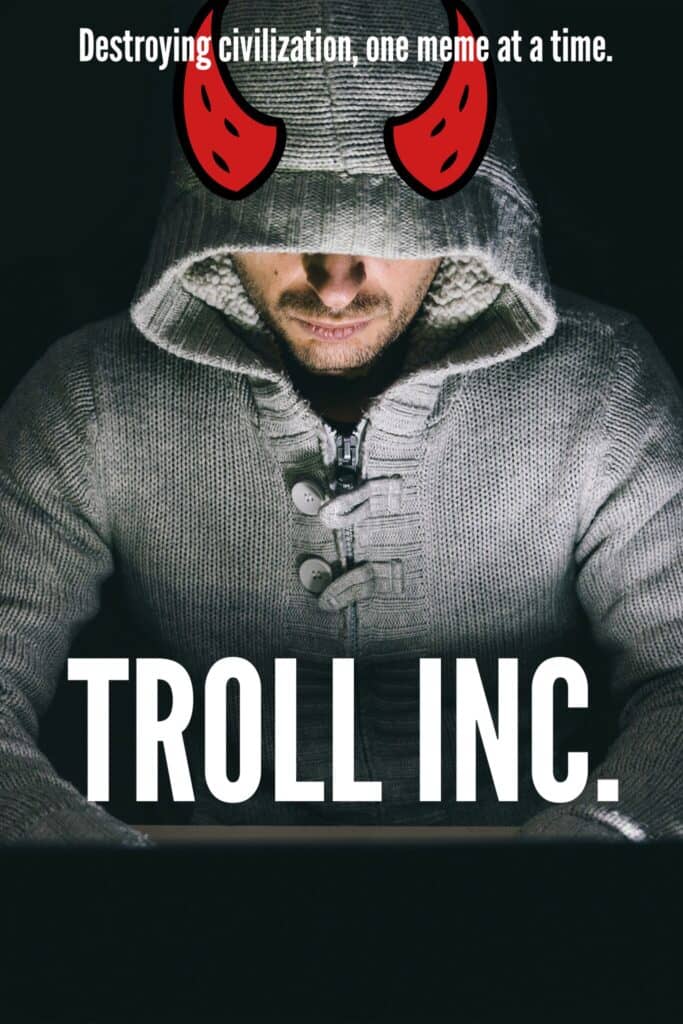 Read more about the article THE WORLD’S MOST FAMOUS INTERNET TROLL PROFILED IN TROLL INC.