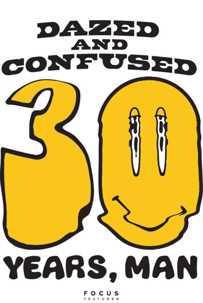 You are currently viewing FOCUS FEATURES CELEBRATES 30 YEARS OF ‘DAZED AND CONFUSED’ AT SDCC and Austin TX