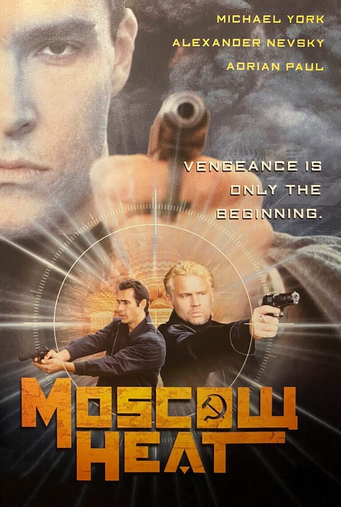 Read more about the article Action Film MOSCOW HEAT, starring Alexander Nevsky (Black Rose) and Adrian Paul (Highlander), is being reissued this month from ITN Distribution