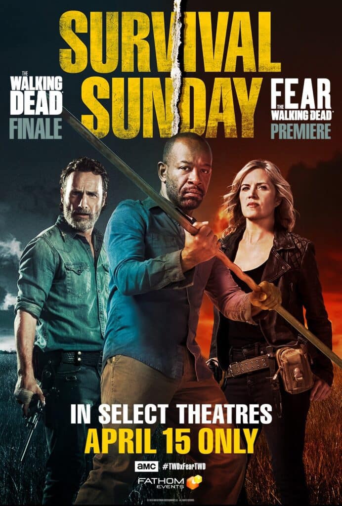 You are currently viewing ‘SURVIVAL SUNDAY: THE WALKING DEAD & FEAR THE WALKING DEAD’ EXCLUSIVE FAN EVENT IN U.S. CINEMAS ON APRIL 15 ONLY