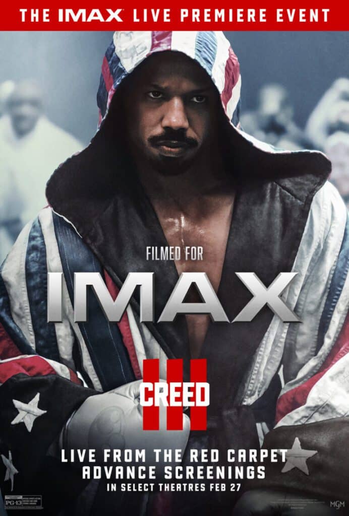You are currently viewing Live Footage From the Exclusive Premiere Event From TCL Chinese Theater Followed by Advance Screenings of “CREED III” to Screen in 50 Participating IMAX Theatres Across North America on February 27, 2023