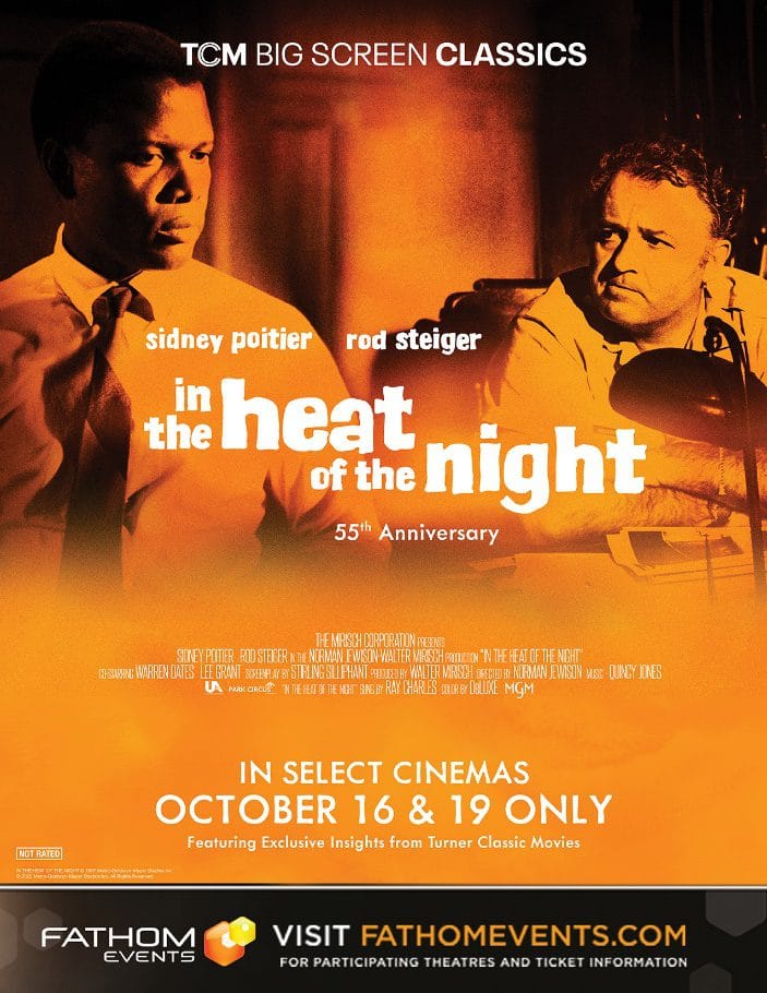 You are currently viewing FATHOM EVENTS AND TURNER CLASSIC MOVIES CELEBRATE  THE 55TH ANNIVERSARY OF “IN THE HEAT OF THE NIGHT”