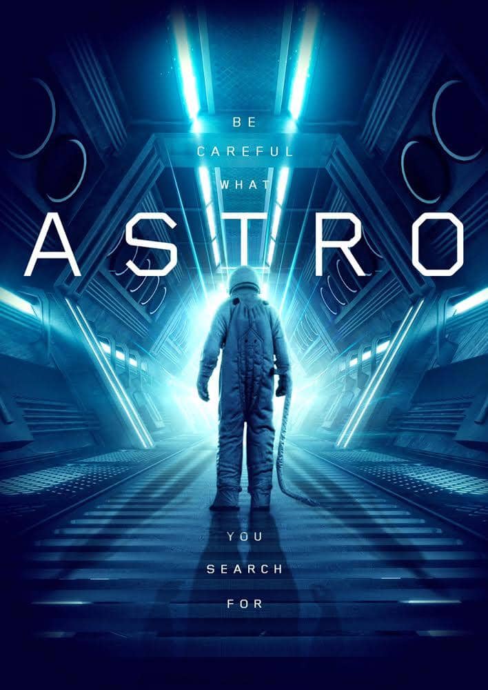 You are currently viewing FIRST TRAILER FOR “ASTRO”, FILMED IN ROSWELL, NEW MEXICO, FEATURING ENSEMBLE CAST HEADED UP BY GARY DANIELS
