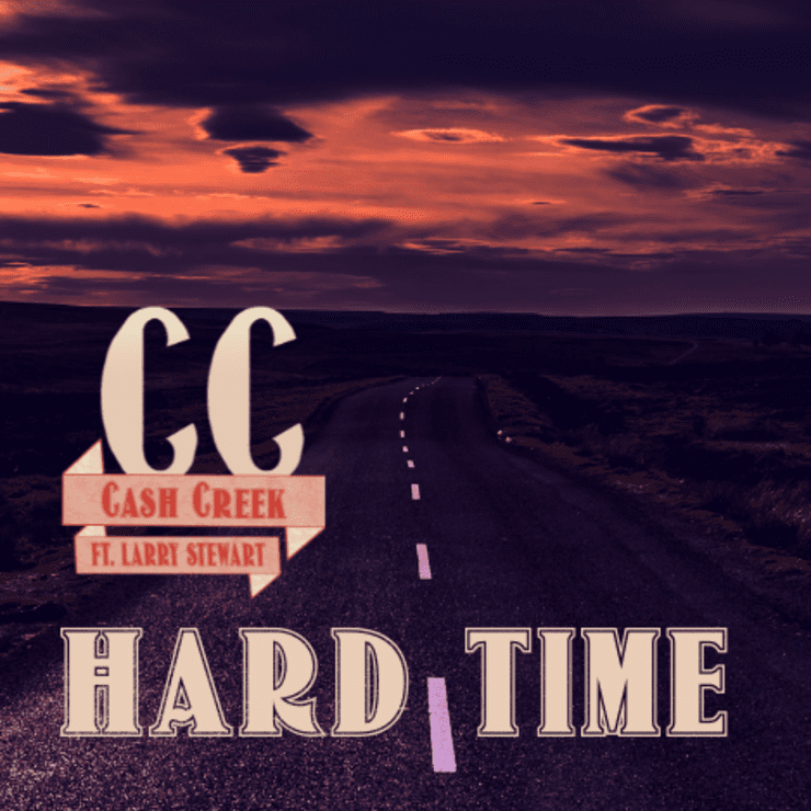 You are currently viewing Cash Creek Celebrates Release of New Single Hard Time feat. Larry Stewart