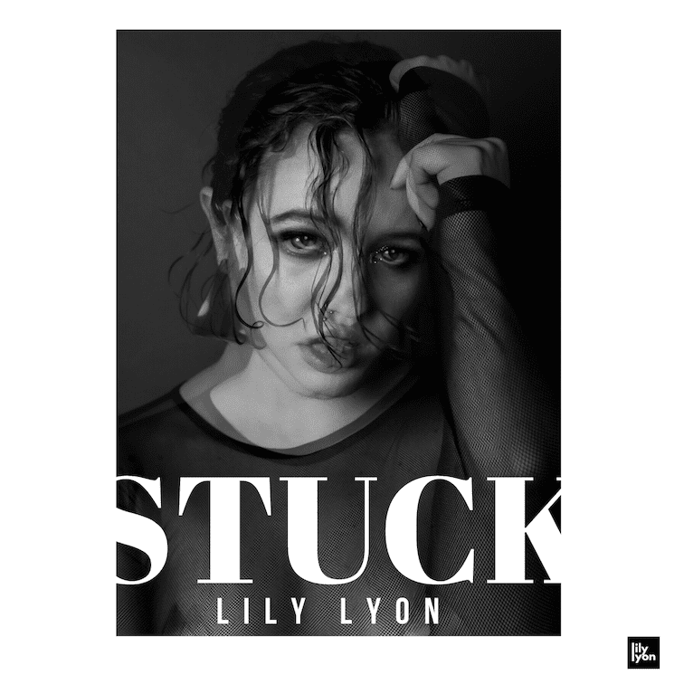 Read more about the article LILY LYON SHARES SULTRY POP SINGLE STUCK