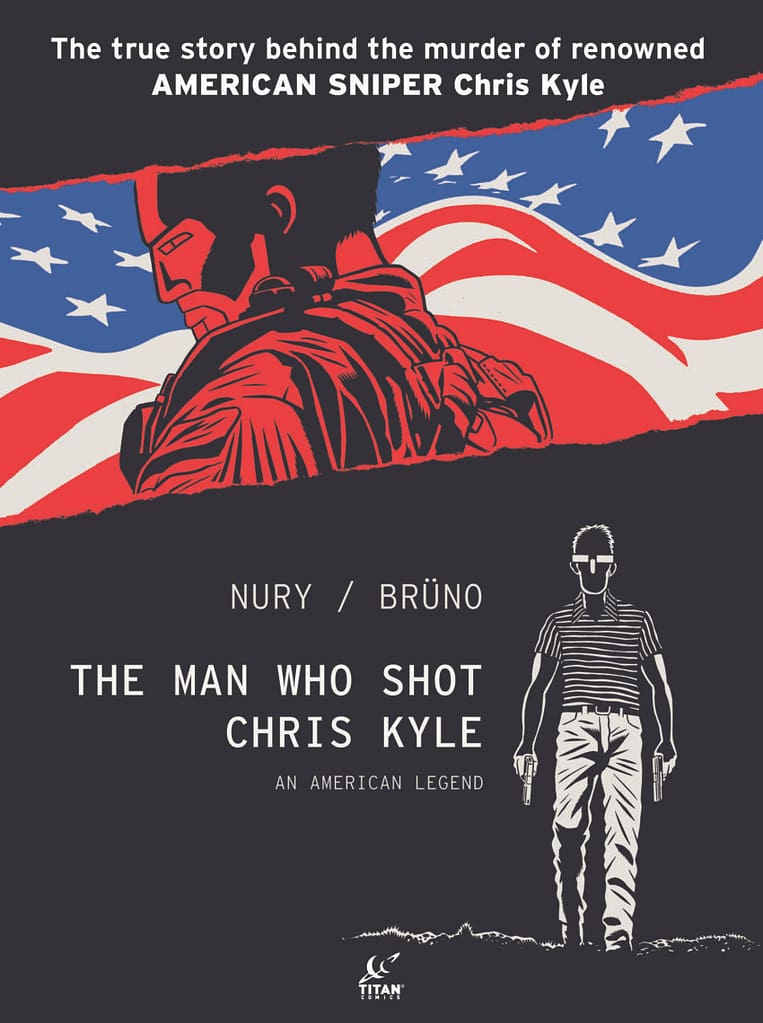 You are currently viewing THE MAN WHO SHOT CHRIS KYLE: AN AMERICAN LEGEND Graphic Novel Review