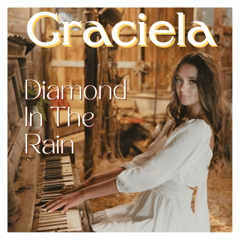 You are currently viewing TEENAGE POP RECORDING ARTIST GRACIELA RELEASES SINGLE SERIES “DIAMOND IN THE RAIN” “STATIC” & “BEST OF ME”