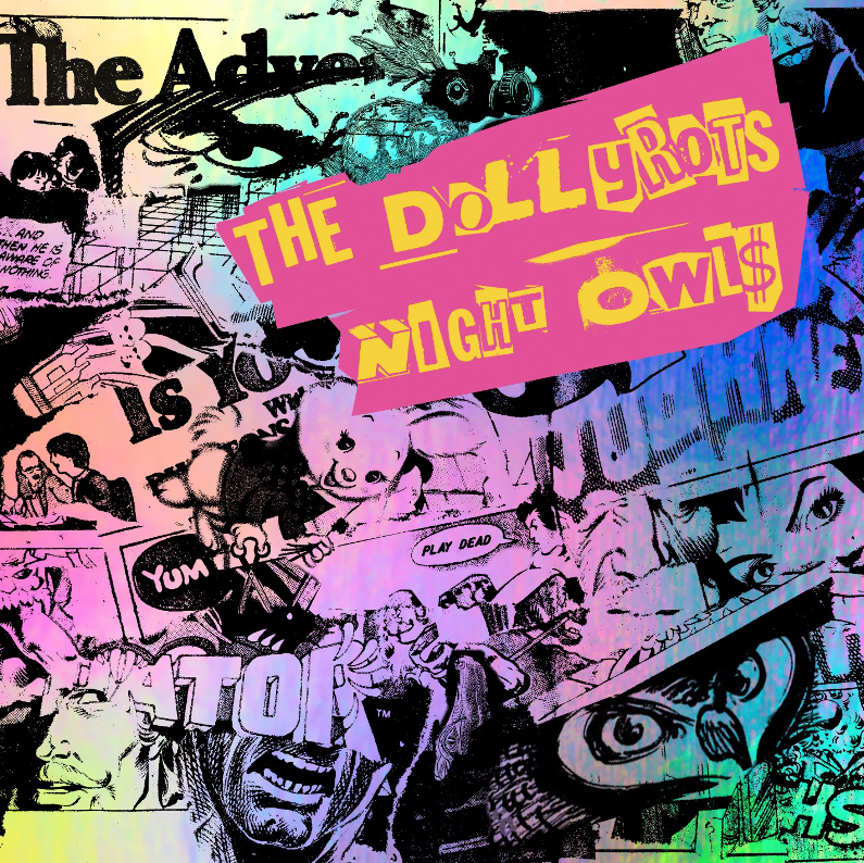 You are currently viewing THE DOLLYROTS RELEASE LYRIC VIDEO AND NEW SONG “NIGHT OWL” ON AUGUST 11th FROM THEIR UPCOMING NEW ALBUM ‘NIGHT OWLS’