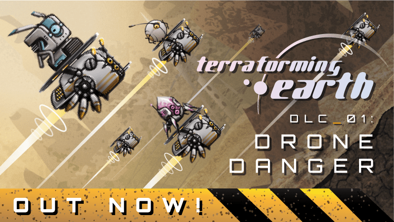Read more about the article Terraforming Earth Free DLC Drone Danger Out Now on Steam