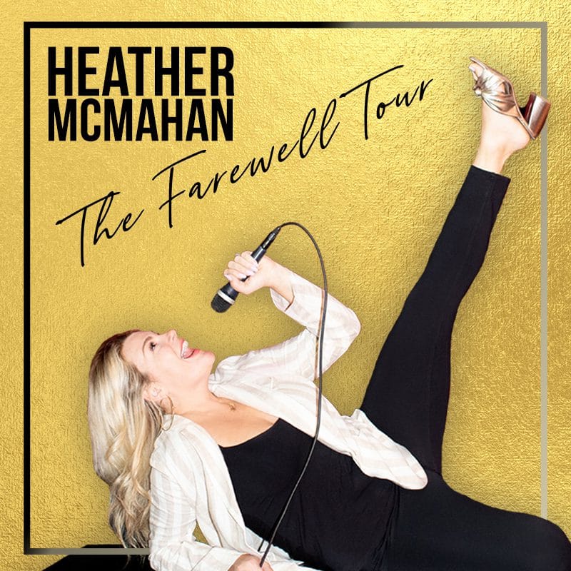 Read more about the article HEATHER MCMAHAN: THE FAREWELL TOUR Coming to The Tobin Center for the Performing Arts August 19, 2021