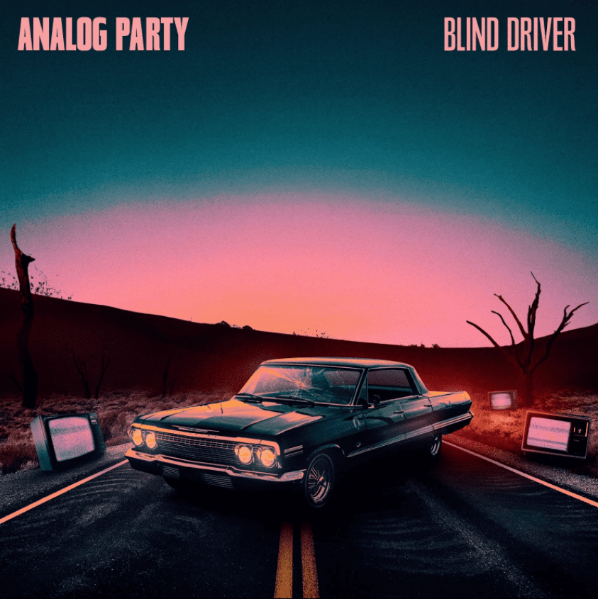 Read more about the article ANALOG PARTY REFLECTS ON APATHY AND ESCAPISM ON NEW SINGLE “BLIND DRIVER”