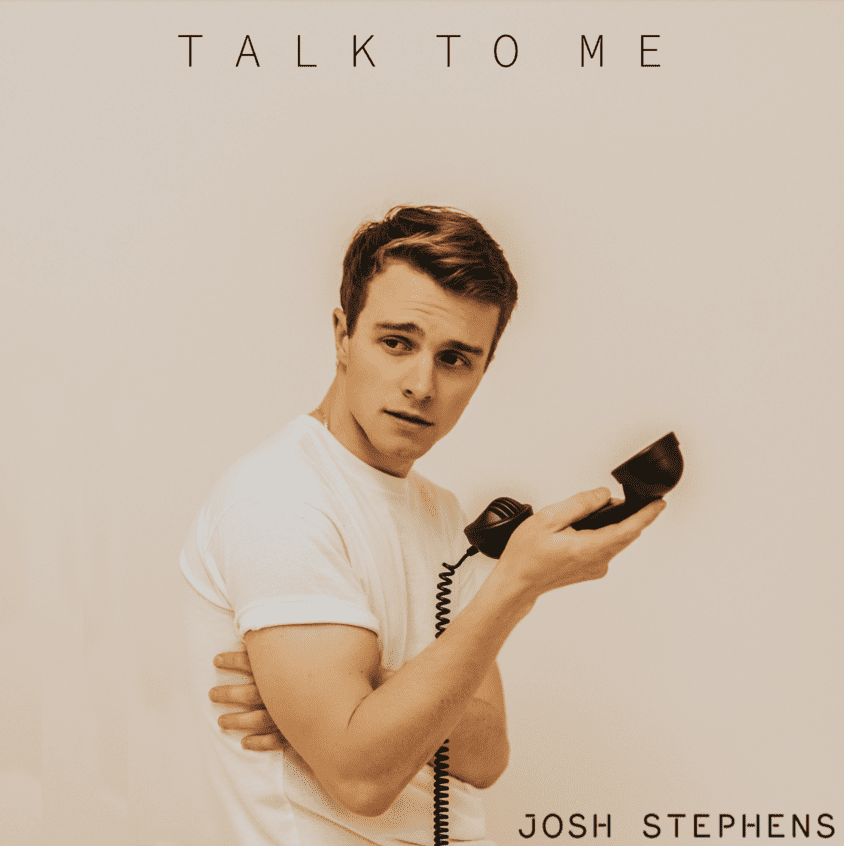 You are currently viewing Pop/R&B Singer & Songwriter Josh Stephens Set To Release Lovesick Tune “Talk To Me” On July 9
