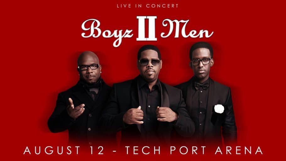You are currently viewing TOBIN ENTERTAINMENT AND PATCHWORK PRESENT ANNOUNCE BOYZ II MEN  LIVE IN CONCERT AT TECH PORT ARENA AUGUST 12