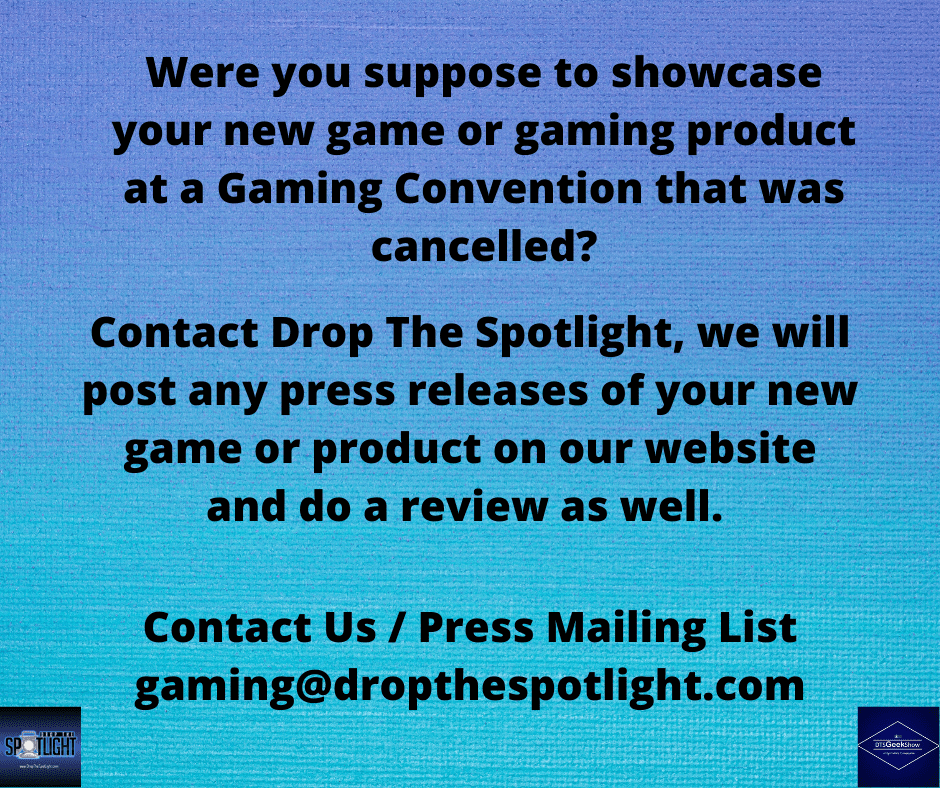 Read more about the article Gaming Convention Cancelled Due to Corona Virus? Drop The Spotlight Is Here to Help!