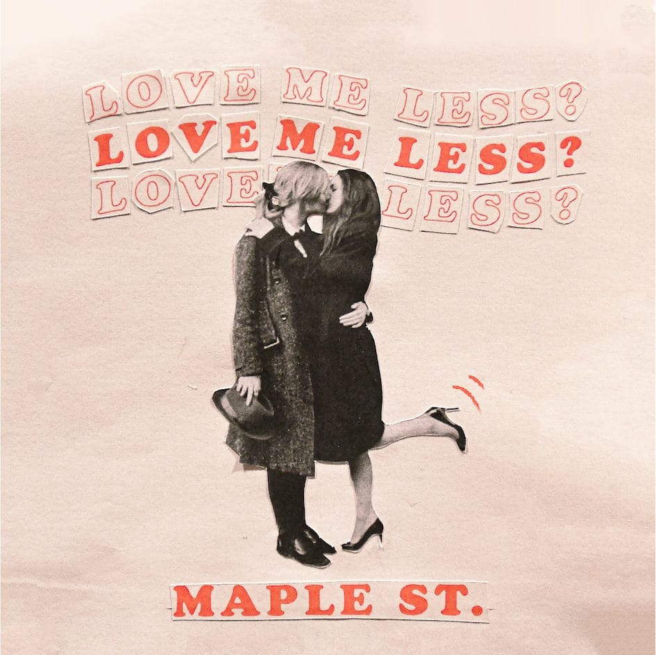 Read more about the article LGBTQ+ POP DUO MAPLE ST SHARE LATEST POP ANTHEM LOVE ME LESS?